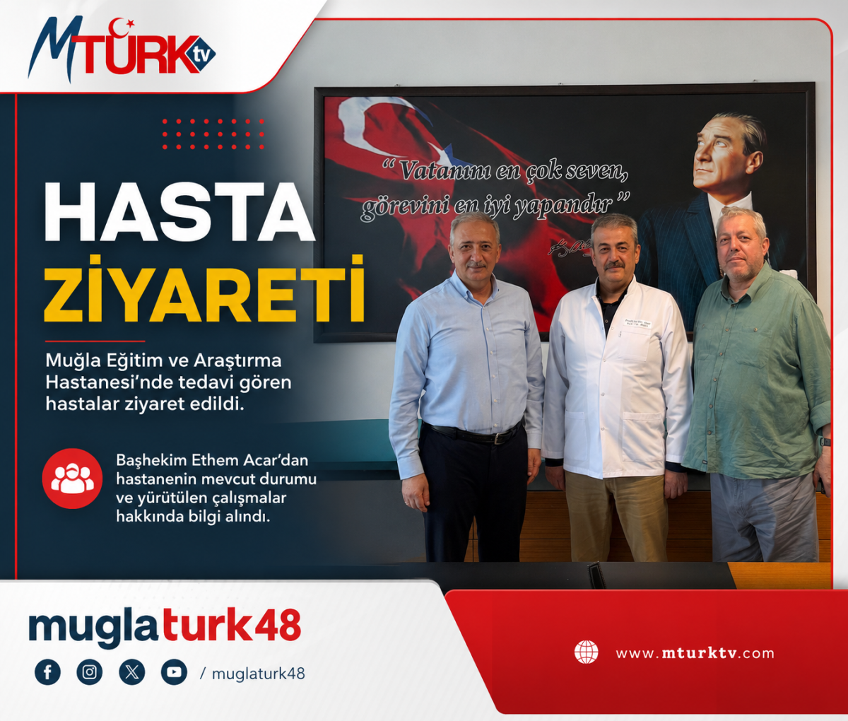 “Muğla Eğitim ve Araştırma Hastanesi’nde Hasta Ziyareti”