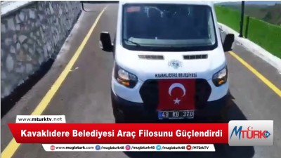 Kavaklıdere Belediyesi Araç Filosunu Güçlendirdi